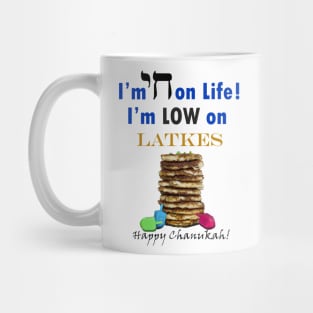 High on Life Low on Latkes Mug